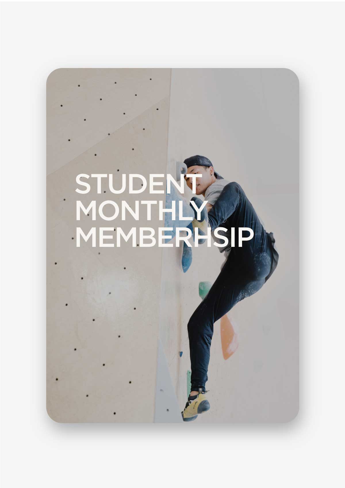 STUDENT MONTHLY MEMBERSHIP