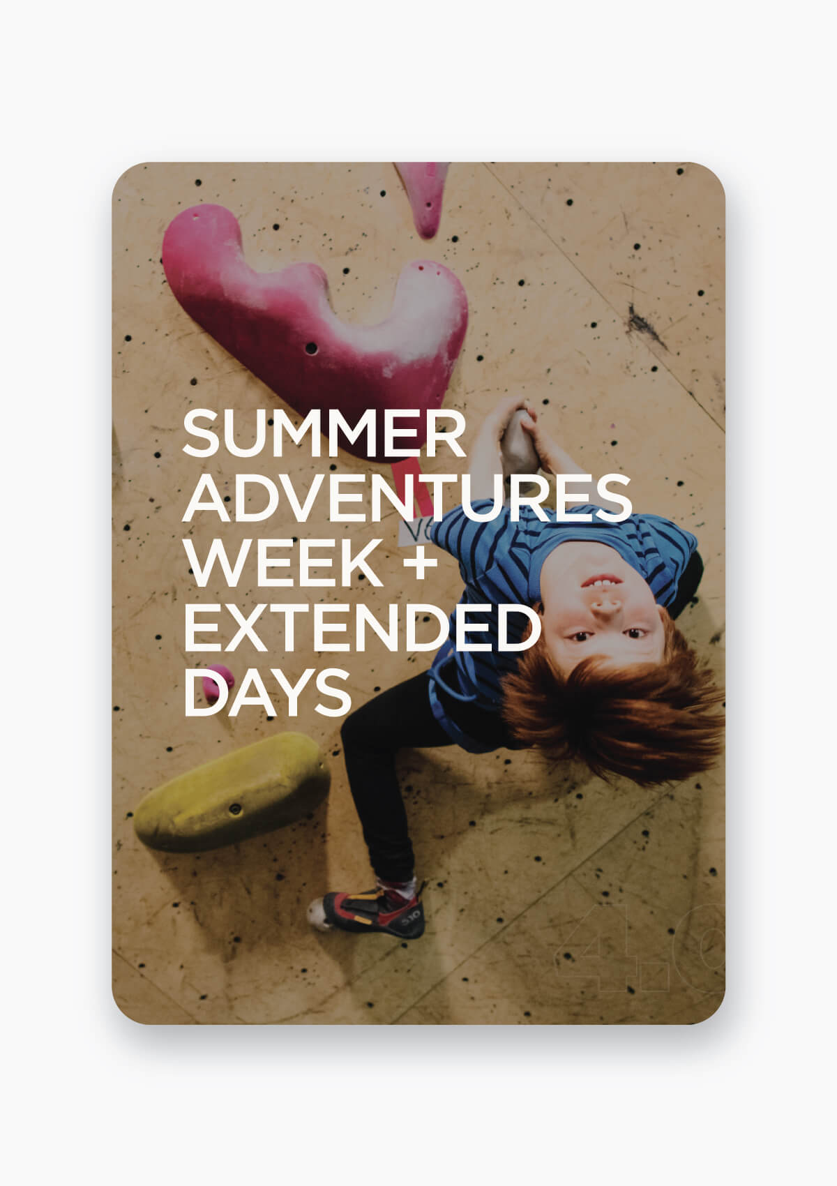 SUMMER ADVENTURES + EXTENDED DAYS